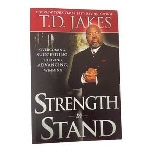 T.D. Jakes Strength to Stand